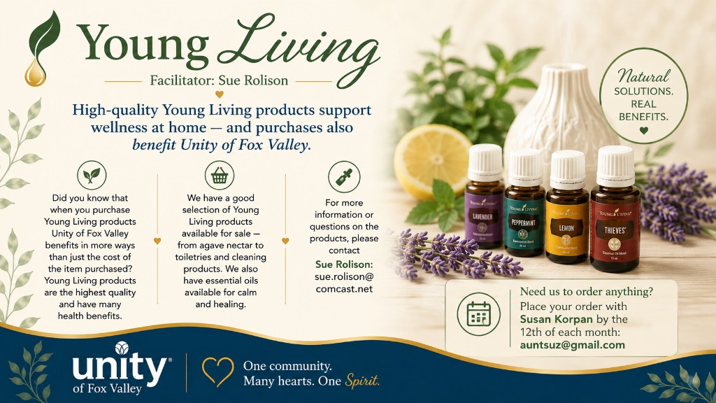 Young Living — high-quality wellness products that also benefit Unity of Fox Valley