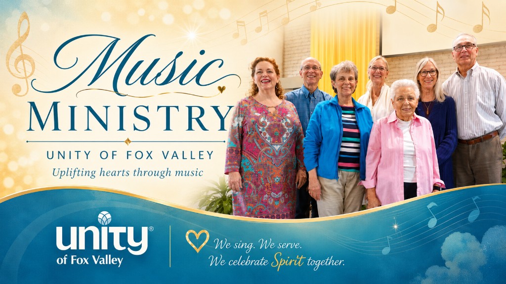 Music Ministry at Unity of Fox Valley — uplifting hearts through music