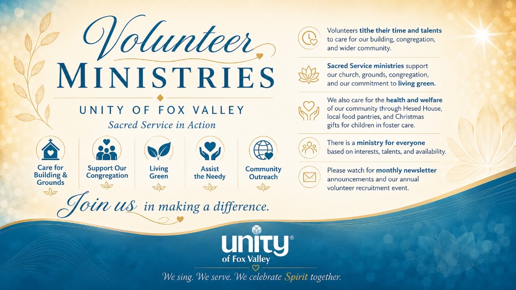 Volunteer Ministries — Sacred Service in Action at Unity of Fox Valley